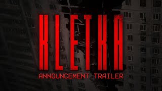 KLETKA  ANNOUNCEMENT TRAILER [upl. by Aidin]