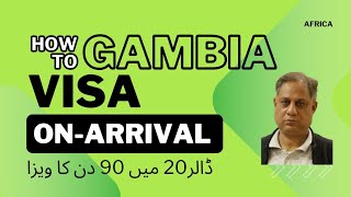 Gambia OnArrival Visa in 20 Dollar  Easy Procedure  Minimum Documents [upl. by Devaney]