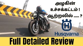 Husqvarna Svartpilen 250 Vitpilen 250  Full Detailed Review in Tamil [upl. by Aneerbas881]