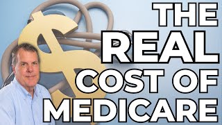 The Real Cost of Medicare [upl. by Garth]