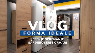 Forma Ideale VLOG  IDEALAN DOM  Jesenje spremanje  garderoberi i ormari [upl. by Eedyah846]