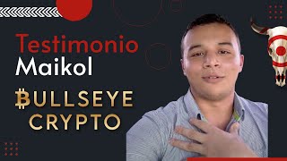 Testimonio Maikol  Comunidad Bullseye Crypto [upl. by Moises287]