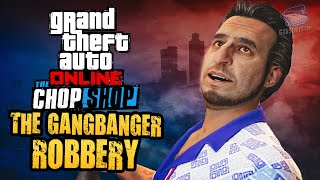 GTA Online Chop Shop  The Gangbanger Robbery All Bonus Challenges [upl. by Nnaytsirk]