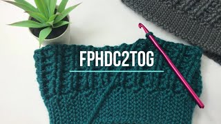 FPhdc2tog  FRONT POST Half Double Crochet Two Stitches Together [upl. by Egiap]