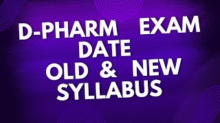 DPharm Exam Date for Old amp New Syllabus [upl. by Enyahc]