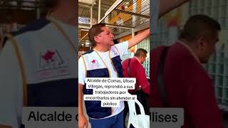 LIMA ALCALDE DE COMAS ULISES VILLEGAS LLAMA LA ATENCIÓN A TRABAJADORES DEL MUNICIPIO [upl. by Deny]