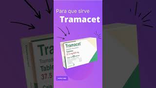 TRAMACET para que sirve 💊  ForoTube [upl. by Vastah597]