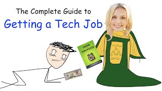 The Complete Guide to Getting a Tech Job [upl. by Novj293]