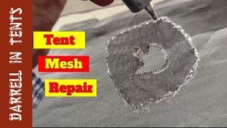 Darrell In Tents  Tent Mesh Repair [upl. by Kreg559]