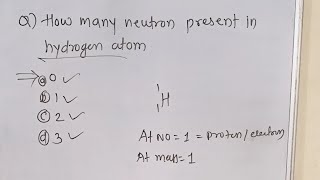 how many neutrons present in hydrogen atomneutronsprotonselectronhow to calculate neutron [upl. by Ayo]