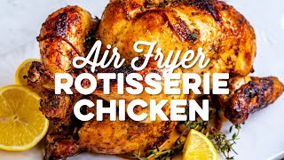 Air Fryer Rotisserie Chicken  Supergolden Bakes [upl. by Llerruj]