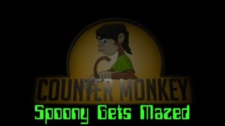 Counter Monkey  Spoony Gets Mazed [upl. by Haugen]