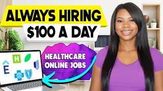 5 Healthcare Companies That Are ALWAYS Hiring  WorkFromHome Jobs 2025 [upl. by Sucram577]