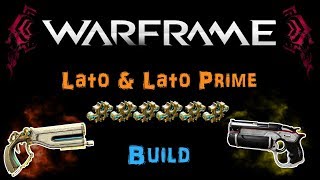 U217 Warframe  Lato amp Lato Prime Build 46 Forma  N00blShowtek [upl. by Rafter943]