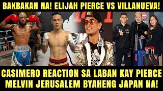 Arthur Villanueva PANALO Elijah Pierce vs Villanueva CASIMERO Reaction sa Laban Kay Pierce [upl. by Haney]