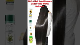 Best ChemicalFree Conditioners Under ₹200  Winter HAIRCARE Tips haircare  hair shorts [upl. by Martsen146]