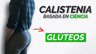 Los Mejores EJERCICIOS para GLÚTEOS de CALISTENIA  Basado en Ciencia [upl. by Alanson]