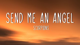 Scorpions  Send me an angel Lyrics [upl. by Nonnair]