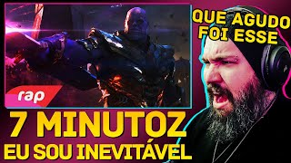 Rap do Thanos Vingadores Ultimato  EU SOU INEVITÁVEL  NERD HITS  7 Minutoz  REACT  REAÇÃO [upl. by Marcin]