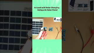 4v Leadacid Solar Charging Using a 6v Solar Panel shorts powergen solarpower diy [upl. by Waynant]