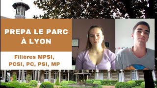 Prépa Le Parc à Lyon  Les classes scientifiques MPSI PCSI MP PSI PC [upl. by Niwde849]