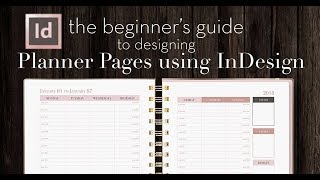 How to Design Planner Pages in InDesign  A Beginners Guide [upl. by Nagle]