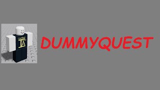 DUMMYQUEST [upl. by Rumery246]