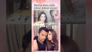 Mahira khan talking About Adnan Ansari mahirakhan adnanansari mahirakhanvlogs viralshort friend [upl. by Flss849]