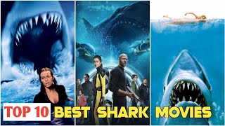 Top 10 Best Shark Movies of All Time [upl. by Pinsky]