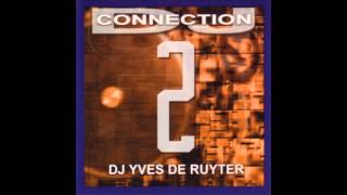 DJ Connection 2  Yves De Ruyter 1995 Trance Progressive [upl. by Daye820]