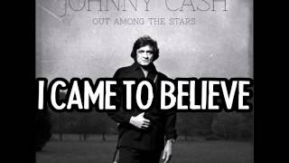 JOHNNY CASH  I Came To Believe [upl. by Rundgren]