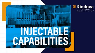 Integrated Injectable Capabilities  Kindeva Drug Delivery [upl. by Vivyan478]