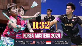 R32🇲🇾Kang Khai XingAaron Tai VS 🇮🇩MShohibul FikriDaniel Marthin🔥 Korea Masters 2024 [upl. by Kostman]