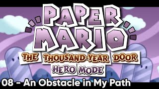 TTYD Hero Mode OST  An Obstacle in My Path 08 [upl. by Attirehs23]