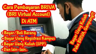 BAYAR UANG KULIAH MELALUI BRIVA BRI VIRTUAL ACCOUNT DI ATM CARA PEMBAYARANPEMBELIAN BRIVA DI ATM [upl. by Rawna374]