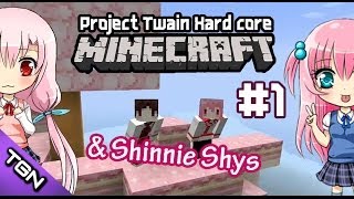 Minecraft  Project Twin Hard Core  by Shinnie Shys  01 [upl. by Rush]