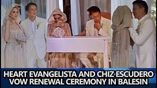 Heart Evangelista and Chiz Escudero VOW RENEWAL CEREMONY in BALESIN [upl. by Gnov]