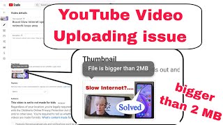 YouTube video uploading issue solved  Thumbnail Is bigger than 2 mb how to solved [upl. by Eirene102]