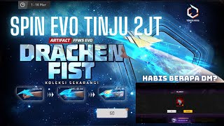 SPIN EVO DRACHEN FIST 2JT SPIN TERMURAH TERBARU FREE FIRE INDONESIA [upl. by Ybhsa646]