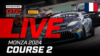 LIVE  Course 2  Monza  Fanatec GT2 Europe 2024 Français [upl. by Rednasela714]