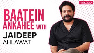 ‘My first meeting with Irrfan Khan…’  Jaideep Ahlawat on rejections Kareena Alia Paatal Lok 2 [upl. by Fassold]