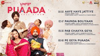 Puaada – Full Album  Ammy Virk amp Sonam Bajwa [upl. by Rorke]