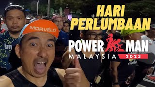 POWERMAN MALAYSIA 2023  HARI PERLUMBAAN RACE DAY [upl. by Ainirtak]