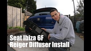 Installing a Reiger Diffuser To the Ibiza [upl. by Haelem]