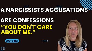 A Narcissists Accusations Are Often Confessions “You Don’t Care About Me” [upl. by Nnylamme]