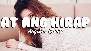 At Ang Hirap  Angeline Quinto Lyrics [upl. by Yettie]