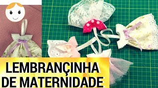 COMO FAZER LEMBRANCINHA DE MATERNIDADE MENINA DRICA TV [upl. by Nolaj]