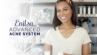 Introduction to Enilsa Advanced Acne System [upl. by Alliw]