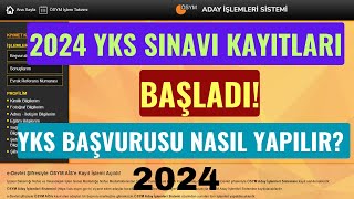 2024 Yks Kayıtları Başladı Yks Sınavı Kaydı Nasıl Yapılır Kayıt Adımları İnternetten Başvuru [upl. by Hildie]