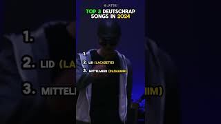 Top 3 Deutschrap Songs IN 2024 🏆 [upl. by Lori607]